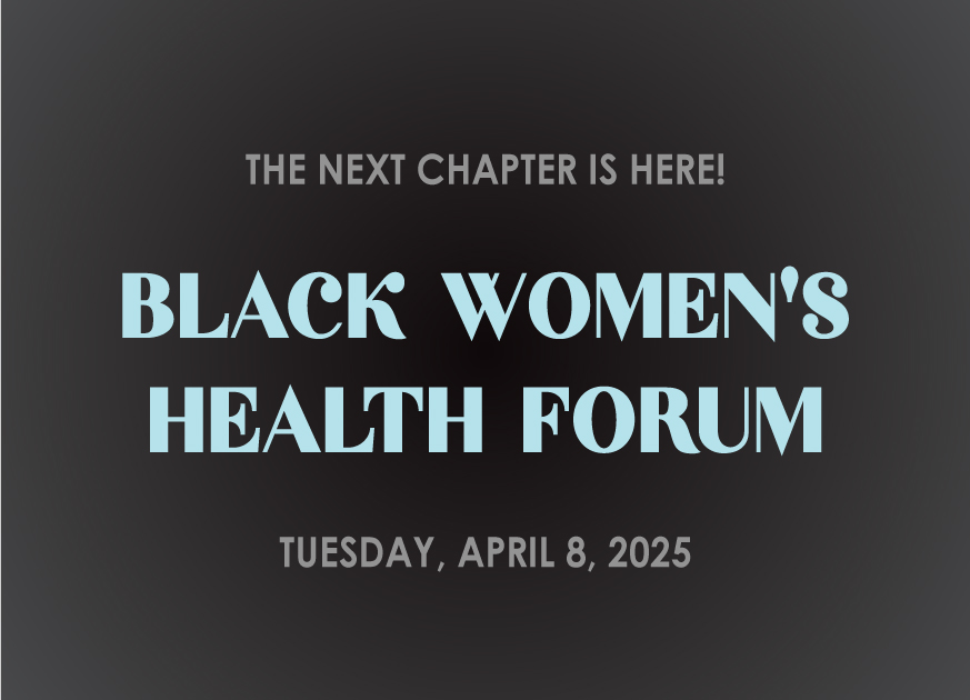 Black Women’s Health Forum 2025